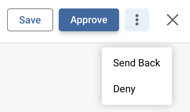 Screenshot showing additional options for send back and deny