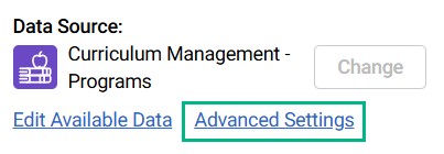 Platform- Student - CM - Advanced Settings link below a data source