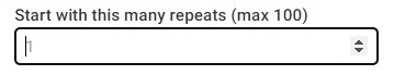 Setting to indicate how many repeats it should start with