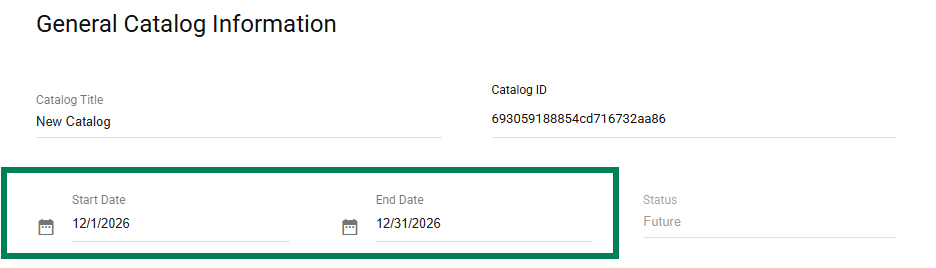 Catalog - Start and End Dates highlighted
