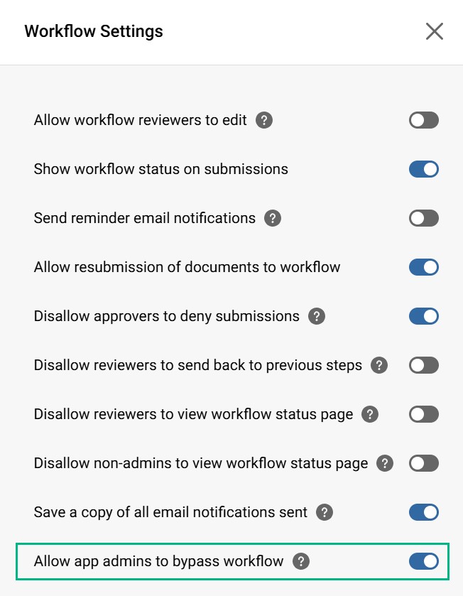 Platform - Workflow - Allow app admin to bypass workflow setting