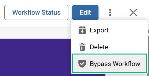 Platform - Workflow - Bypass workflow selection in menu