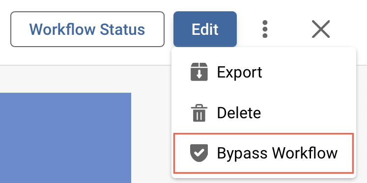 Platform - Bypass Workflow option